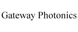 GATEWAY PHOTONICS trademark