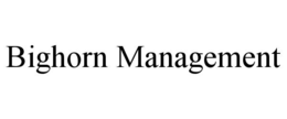 BIGHORN MANAGEMENT trademark