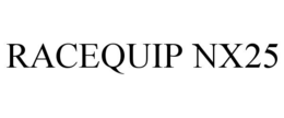 RACEQUIP NX25 trademark
