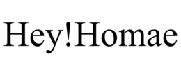 HEY!HOMAE trademark