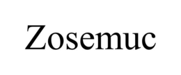 ZOSEMUC trademark