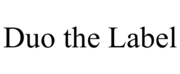 DUO THE LABEL trademark