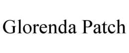 GLORENDA PATCH trademark