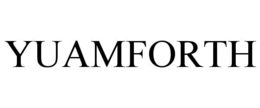 YUAMFORTH trademark