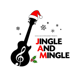 SHOWCASED ENTERTAINMENT PRESENTS: JINGLE AND MINGLE trademark
