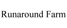 RUNAROUND FARM trademark