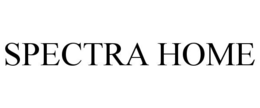 SPECTRA HOME trademark