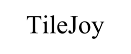 TILEJOY trademark