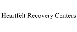 HEARTFELT RECOVERY CENTERS trademark