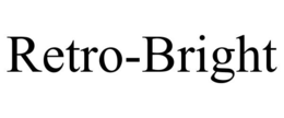 RETRO-BRIGHT trademark
