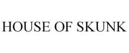 HOUSE OF SKUNK trademark