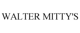 WALTER MITTY'S trademark