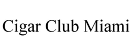 CIGAR CLUB MIAMI trademark