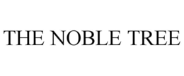 THE NOBLE TREE trademark