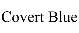 COVERT BLUE trademark