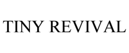 TINY REVIVAL trademark