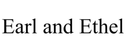 EARL AND ETHEL trademark