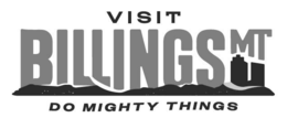 VISIT BILLINGS MT DO MIGHTY THINGS trademark