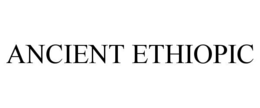 ANCIENT ETHIOPIC trademark