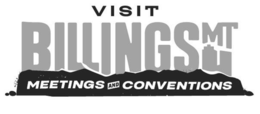 VISIT BILLINGS MT MEETINGS AND CONVENTIONS trademark