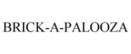 BRICK-A-PALOOZA trademark