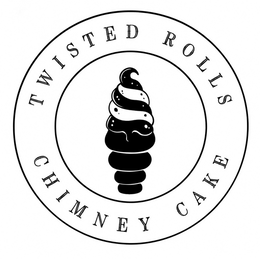 TWISTED ROLLS CHIMNEY CAKE trademark