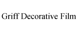 GRIFF DECORATIVE FILM trademark