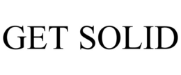 GET SOLID trademark