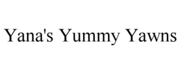 YANA'S YUMMY YAWNS trademark