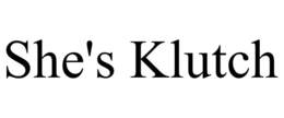 SHE'S KLUTCH trademark