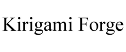 KIRIGAMI FORGE trademark