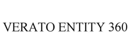 VERATO ENTITY 360 trademark