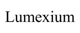 LUMEXIUM trademark