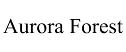 AURORA FOREST trademark