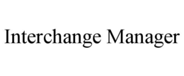 INTERCHANGE MANAGER trademark