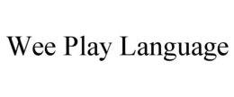 WEE PLAY LANGUAGE trademark