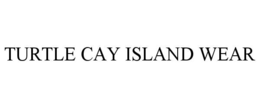 TURTLE CAY ISLAND WEAR trademark