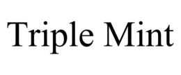 TRIPLE MINT trademark