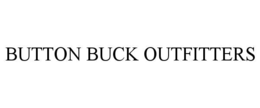 BUTTON BUCK OUTFITTERS trademark