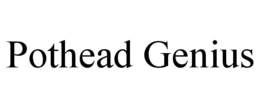 POTHEAD GENIUS trademark