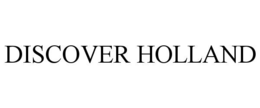 DISCOVER HOLLAND trademark