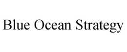 BLUE OCEAN STRATEGY trademark