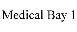 MEDICAL BAY 1 trademark