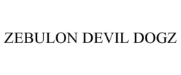 ZEBULON DEVIL DOGZ trademark