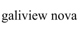 GALIVIEW NOVA trademark