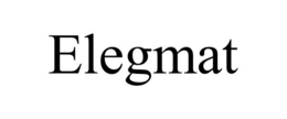 ELEGMAT trademark