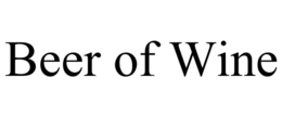 BEER OF WINE trademark