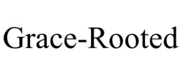 GRACE-ROOTED trademark