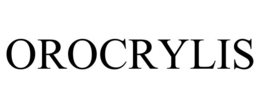 OROCRYLIS trademark