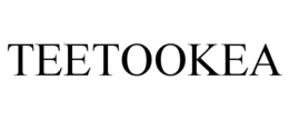 TEETOOKEA trademark
